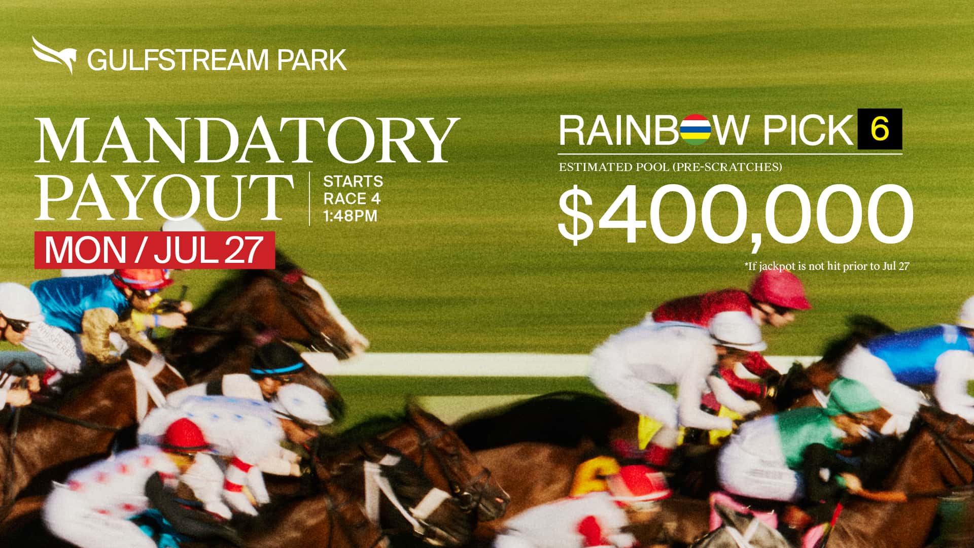 Monday’s Rainbow 6 Jackpot Pool Estimated at $400,000